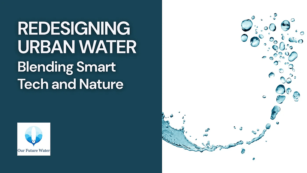 Smart Water Solutions and Nature-Based Strategies for Urban Water Security