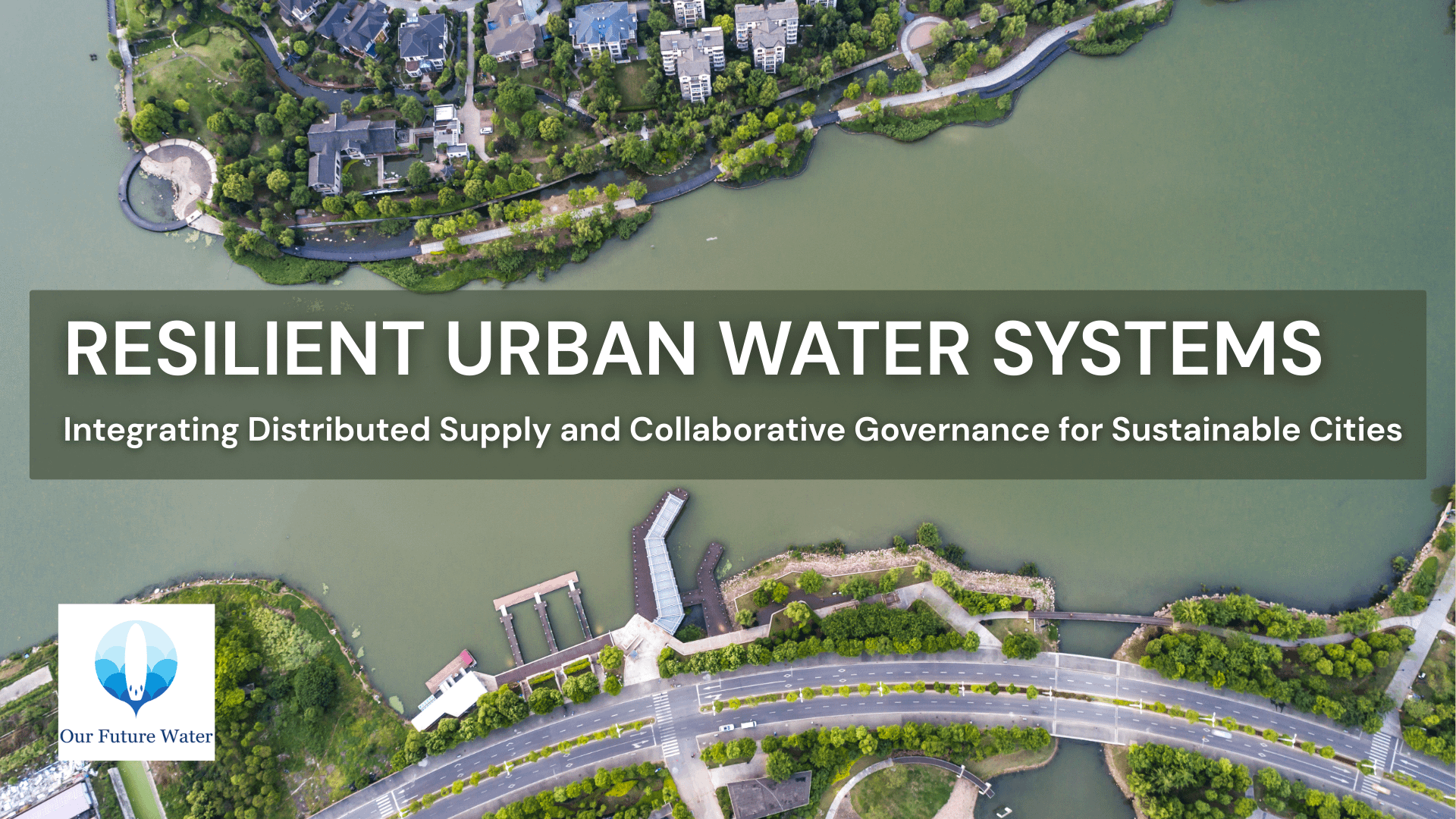 Aerial view of an urban water system integrating waterways, green infrastructure, and surrounding residential development.